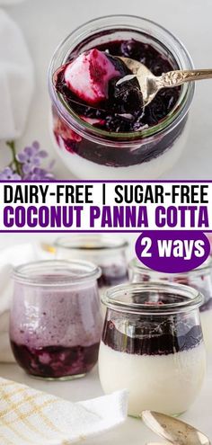 dairy - free, sugar - free coconut panna cota pudding in jars with spoons