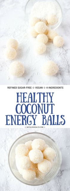 healthy coconut energy balls in a glass bowl on a marble counter top with the title above it