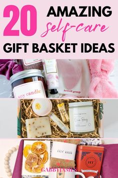 the ultimate gift basket for women with text overlay that reads 20 amazing self care gifts