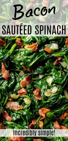 bacon and sauteed spinach recipe with text overlay