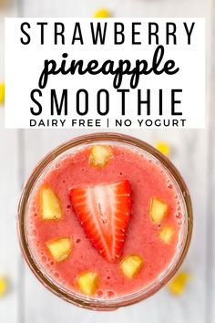 strawberry pineapple smoothie in a glass with text overlay