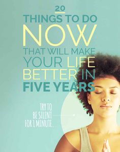 20 Things To Do Now That Will Make Your Life Better In Five Years - #living #life #improve Healthy Reminders, Life Organisation, Guillain Barre, In Five Years, Make Your Life Better, Crazy Facts, Todo List, Morning Person, College Hacks