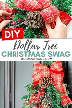 a christmas wreath with pine cones and red bows on the front door is featured in this diy dollar tree christmas swag