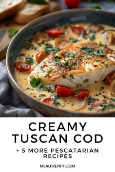 Creamy Tuscan cod fillet in a rich sauce with tomatoes and herbs, perfect for pescatarian recipes. Fish And Shellfish Recipes, Cod Dinner Recipes Meals, Fish Dinner Ideas Healthy, Creamy Cod Recipes, Cod And Shrimp Recipes Dinners, Recipes Using Cod, Crockpot Recipes Pescatarian, Fancy Seafood Recipes, Tuscan Cod Recipe