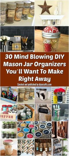 the top ten things you can do with mason jars and jars to make it look like they