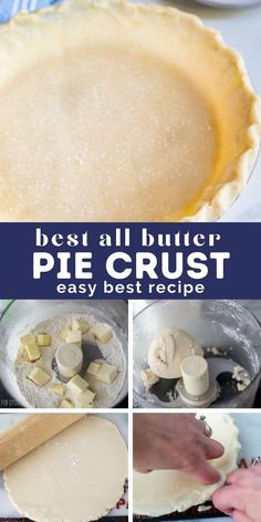 how to make the best all butter pie crust for homemade pies and desserts