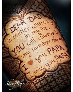 a wooden plaque with writing on it that says, dear dad i'm not here