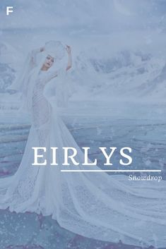 a woman in a white dress with the words erly's above her