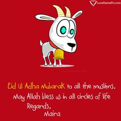 a cartoon goat with the words eid al ahha mubarak to all the muslim