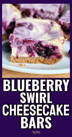 blueberry swirl cheesecake bars on a plate with the words, blueberry swirl cheesecake bars