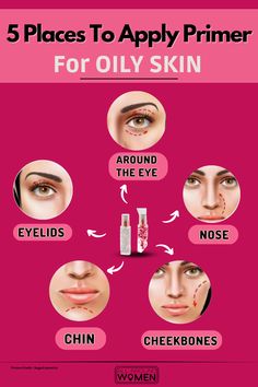 5 Places To Apply Primer For Oily Skin, Primer, Primer Hacks Makeup Steps For Oily Skin, Where To Apply Primer, Oily Skin Makeup Routine, Oily Skin Primer, Makeup Learning, Best Primer For Oily Skin, Makeup Education, Makeup For Oily Skin, Max Makeup