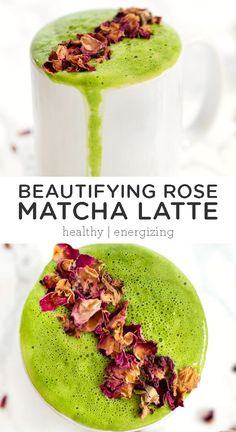 a green smoothie with flowers on top and the words beautifying rose matcha latte above it