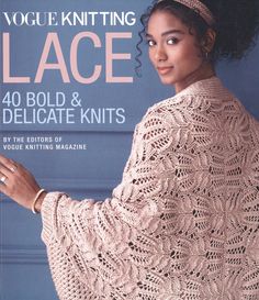 the knitting book is about lace and delicate knits, with an image of a woman wearing