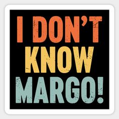 Funny Christmas Movies I Don't Know Margo! Vintage (Sunset) - Funny Christmas Movies - Sticker | TeePublic Vintage Sunset