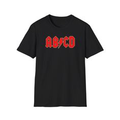 Introducing "ABCD: The Parody Tribute to ACDC" - the ultimate blend of comedic genius and rock 'n' roll energy! Get ready to rock out and roll on the floor laughing with this hilarious twist on the legendary ACDC sound Please check the size of the shirt that suits you in the last picture of the product before deciding. The unisex soft-style t-shirt puts a new spin on casual comfort. Made from very soft materials, this tee is 100% cotton for solid colors. Heather colors and sports grey include polyester. The shoulders have twill tape for improved durability. There are no side seams. The collar is made with ribbed knitting to prevent curling damage.  .: Made with 100% ring-spun cotton, a lightweight fabric (4.5 oz/yd² (153 g/m this unisex t-shirt feels like a bliss to wear all year round.  . Rock Band Logos, Music Logo, Band Logos, Rock N’roll, Music Songs, Suits You, Rock Bands, Bathing Beauties, Adult Outfits