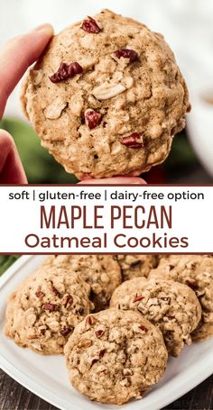 soft gluten - free, dairy - free option maple pecan oatmeal cookies