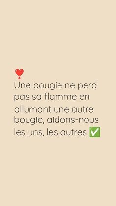 Une bougie ne perd pas sa flamme en allumant une autre bougie, aidons-nous les uns les autres ✅ Mommy Goals, Positive Affirmations, Mars, Affirmations, Quotes