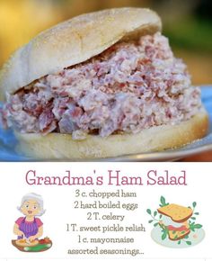 an advertisement for grandma's ham salad on a plate with the recipe below it