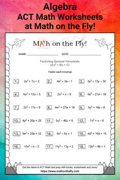 The pin shows an A C T math worksheet that deals with algebra, and factoring trinomials. Prepare for ACT math with over 100 free math worksheets with solutions! Get ACT math worksheets, videos, books, test dates and more at Math on the Fly! Act Math, Not Understanding, Math Book, Prep Worksheets, Math Test Prep, Math Test, Math Books, Test Prep, The Fly