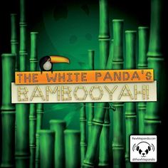 the white panda's bamboocoyah