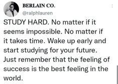 a tweet with the words study hard no matter if it seems impossible, no matter if it takes time wake up early and start studying