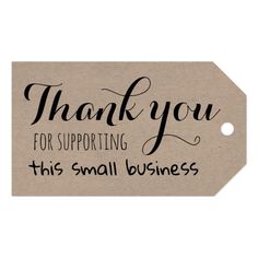 thank you for supporting this small business gift tag with the words,'thank you for supporting this small business '