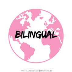 the word bilingual is written in black on a pink and white background with a world map