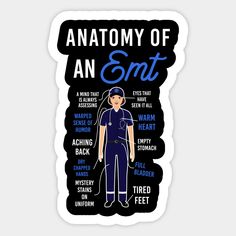 This AMR First Responder design reads "Anatomy Of An Emt". Perfect for a emergency medical technician, EMT or paramedic Student who loves the emergency medical services and the american medical response. It's a perfect emt Christmas present or birthday gift idea. (hd001) -- Choose from our vast selection of stickers to match with your favorite design to make the perfect customized sticker/decal. Perfect to put on water bottles, laptops, hard hats, and car windows. Everything from favorite TV sho Nursing School Prep, Ems Week