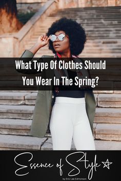 It's Spring! What type of clothes should you wear in the Spring? If you don't know, you will know after reading this post! Check it out!!! #springwardrobeessentials #springwardrobe #springwardrobeoutfits #springoutfits #springoutfitswoman Plus Size Fashion Dresses, Spring Wardrobe Essentials