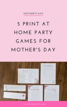 the mother's day 5 print at home party games for mother's day