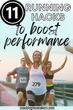 A woman finishing a road race with her hands in the air with a text overlay that says 11 running hacks to boost performance. How To Become A Runner, How To Get Faster At Running, 5k Tips, Runners Strength Training, Running Hacks, Becoming A Runner, Half Marathon Motivation, Marathon Training Motivation