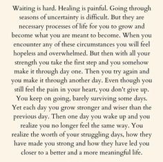 a poem written in black and white with the words waiting is hard, healing is painful