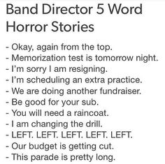 a poster with the words'band director 5 word horror stories'in black and white