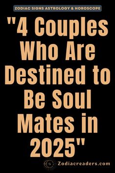 the words, 4 couples who are destined to be soul mates in 2057 on black