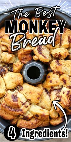 the best monkey bread recipe for 4 ingredients