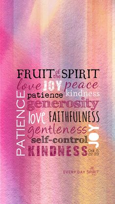 a colorful background with the words fruit of the spirit