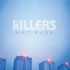 an image of a web page with the words killers hot fuss on it