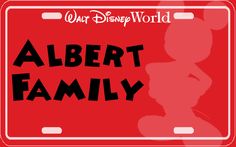 a red license plate with the words albert family on it and mickey mouse in black