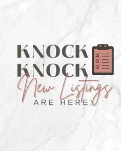 the words knock knock new listing are here on a white marble background with an orange clipboard