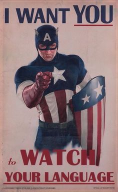 an image of a captain america poster with the caption i want you to watch your language now