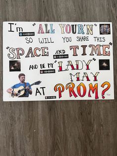 a piece of paper with words and pictures on it that says, i'm at prom