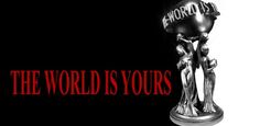 the world is yours trophy with red lettering on it