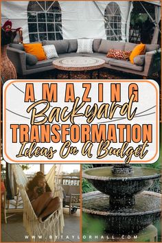 a collage of photos with text that reads amazing backyard transformation ideas for outdoor living