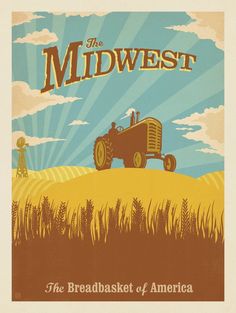 the poster for the bread basket of america shows a farmer driving a tractor across a field