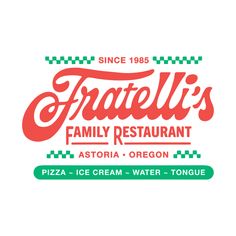 the logo for fratelli's family restaurant in asteria, oregon