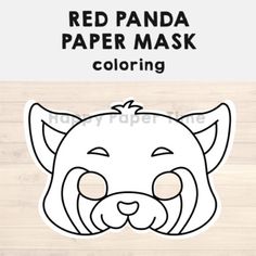 the red panda paper mask is shown on a wooden surface with text that reads, coloring