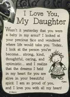 Inspirational Quotes For Daughters, Love You Daughter Quotes, Love My Daughter Quotes, Wishes For Daughter, Daughter Poems, Letter To My Daughter, Birthday Quotes For Daughter, Mothers Love Quotes, My Children Quotes