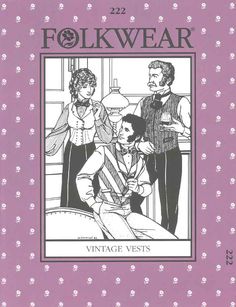 Folkwear #222 Vintage Vests Victorian Vest, Vintage Vests, Organdy Fabric, Victorian Shirt, Victorian Gentleman, Vest Sewing Pattern, Traditional Bow, Vintage Vest, Victorian Women