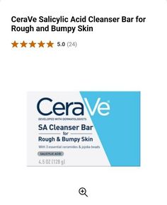 CERAVE SA SALICYLIC ACID CLEANSER BAR FOR ROUGH & BUMPY SKIN - 4.5 OZ/128 G NIB. Cerave Sa Cleanser, Rough And Bumpy Skin, Cerave Cleanser, Salicylic Acid Cleanser, Rough Bumpy Skin, Chemical Exfoliation, Acne Face Wash, Bumpy Skin, Acne Cleansers