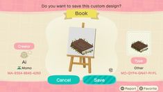 an animal crossing game screen with the words, do you want to save this custom design?